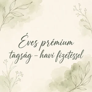 Éves prémium tagság – havi fizetéssel